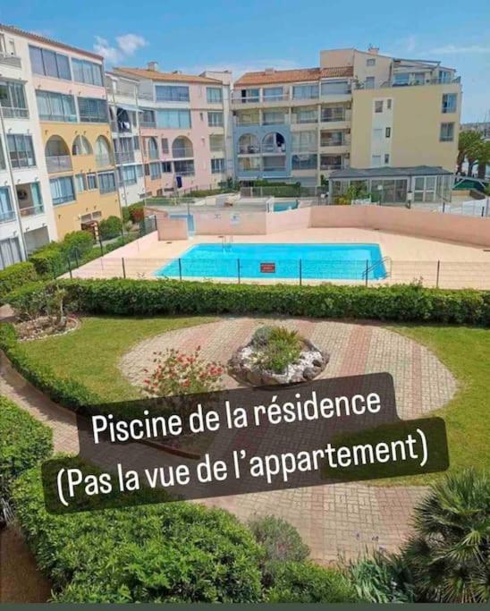 Superbe Appartement 6 Personnes Avec Piscine Secteur Richelieu, A 400M De La Plage Et A 650M Du Centre Port Agde Extérieur photo